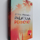 Juha Itkonen : Palatkaa perhoset - pikkukuva 1