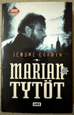 [Kirja] JEROME CHARYN: MARIAN TYTÖT
