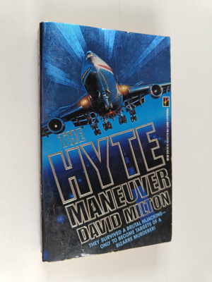 David Milton : The Hyte Maneuver