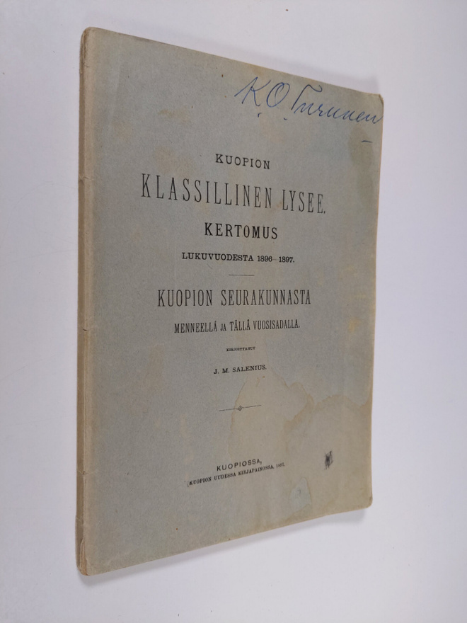 J. M. Salenius : Kuopion klassillinen lysee : kertomus lu...