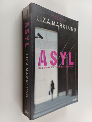 Liza Marklund : Asyl