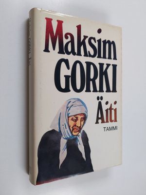 Maksim Gorki : Äiti