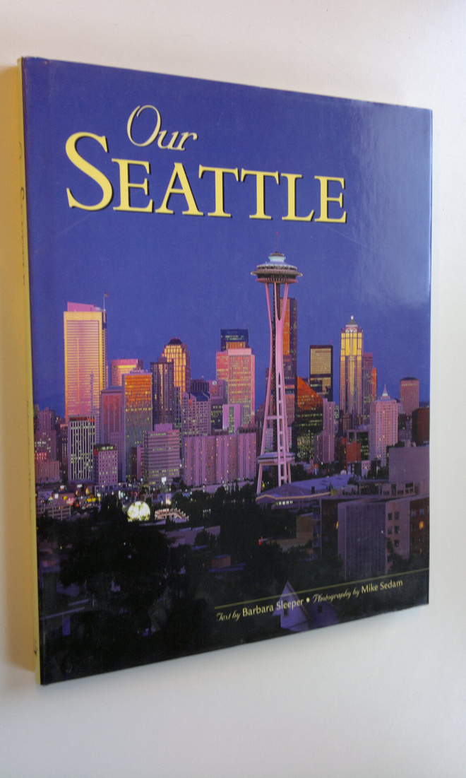 Barbara Sleeper : Our Seatle