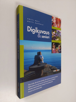 Antti Koli : Digikuvaus & seniori