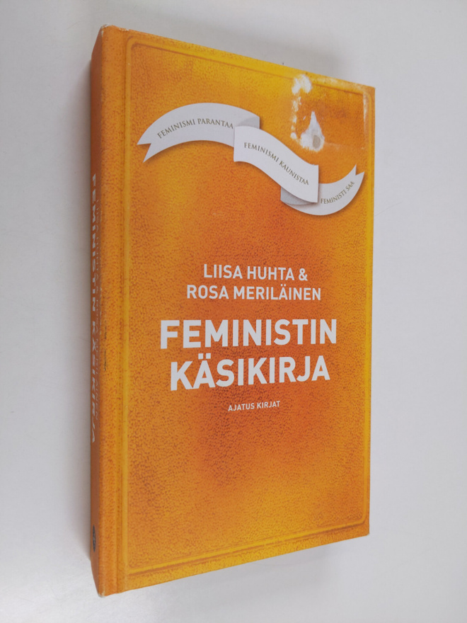 Liisa Huhta : Feministin käsikirja
