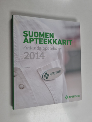 Suomen apteekkarit 2014 = Finlands apotekare 2014