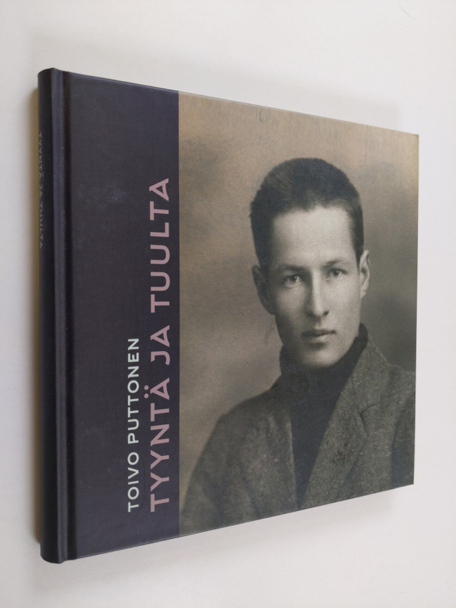 Toivo Puttonen : Tyyntä ja tuulta