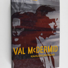 Val McDermid : Kahlekuningas - pikkukuva 1