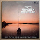 UNTO MONOSEN MUISTOLLE – LP 1972 - SLP 564 Reijo Taipale ym. - pikkukuva 1