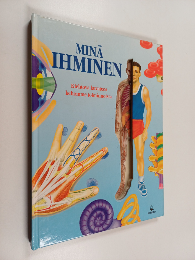 Minä ihminen : kiehtova kuvateos kehomme toiminnoista