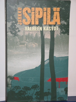 Jarkko Sipilä : VALHEEN KASVOT