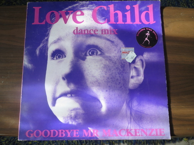 Goodbye Mr MacKenzie: Love Child maxisingle vinyyli