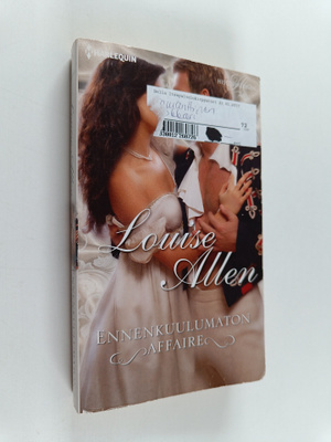 Louise Allen : Ennenkuulumaton affaire