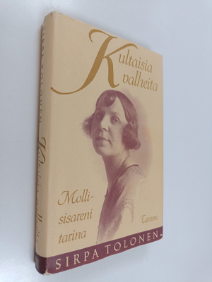 Sirpa Tolonen : Kultaisia valheita : Molli-sisareni tarina