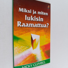 Nicky Gumbel : Miksi ja miten lukisin Raamattua? - pikkukuva 1