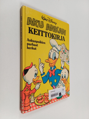 Walt Disney : Aku Ankan keittokirja : ankanpoikien parhaa...