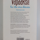 Anne Karilahti : Vapaaksi! : luo itse oma elämäsi - pikkukuva 2