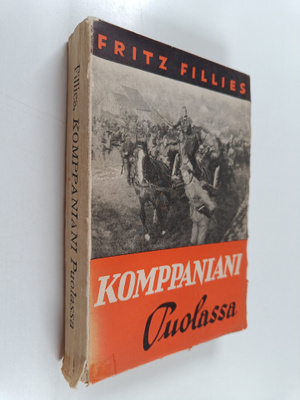 Fritz Fillies : Komppaniani Puolassa