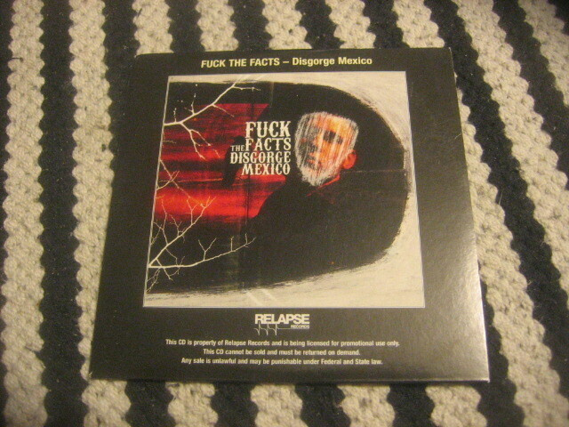 Fuck The Facts - Disgorge Mexico (promo cd)
