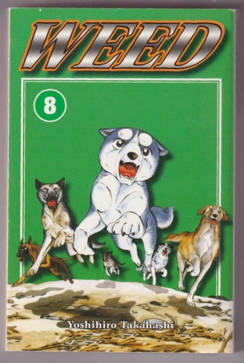 Yoshihiro Takahashi: Weed 8