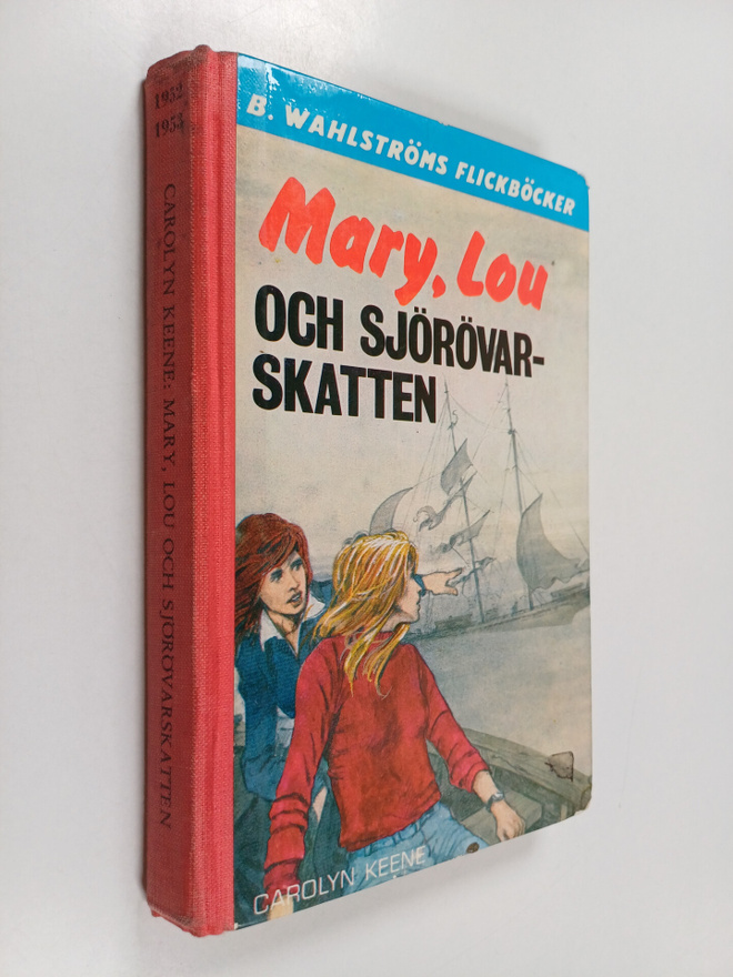 Carolyn Keene : Mary, Lou och sjorovarskatten