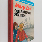 Carolyn Keene : Mary, Lou och sjorovarskatten - pikkukuva 1