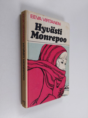Eeva Virtanen : Hyvästi Monrepoo : tyttöromaani