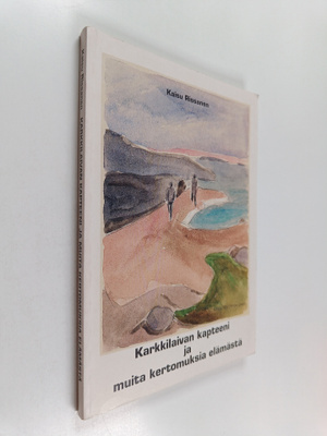 Kaisu Rissanen : Karkkilaivan kapteeni ja muita kertomuks...