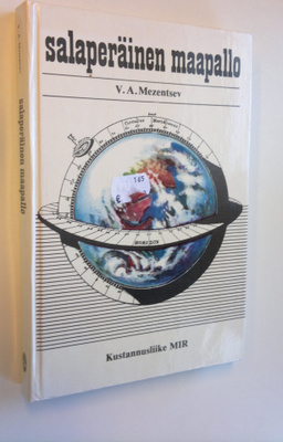 V. A. Mezentsev : Salaperäinen maapallo : (kertomuksia si...