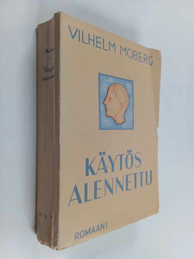 Vilhelm Moberg : Käytös alennettu