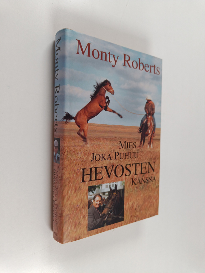 Monty Roberts : Mies joka puhuu hevosten kanssa