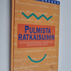 Saara Kinnunen : Pulmista ratkaisuihin : ratkaisukeskeine... - pikkukuva 1