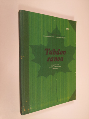 Sirpa ym. (toim.) Huttunen : Tahdon sanoa : kirjoituksia ...