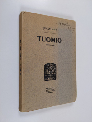 Juhani Aho : Tuomio : kolminäytöksinen näytelmä