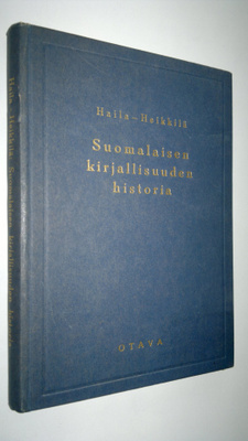 V. A. ym. Haila : Suomalaisen kirjallisuuden historia