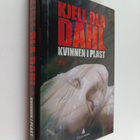 Kjell Ola Dahl : Kvinnen i plast : kriminalroman - pikkukuva 1