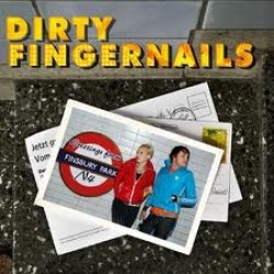 Dirty Fingernails - Greetings From Finsbury Park, N4 (CD)