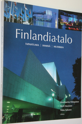 Eeva-Kaarina Holopainen : Finlandia-talo : tapahtumia, ih...