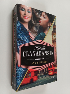Åsa Hellberg : Hotelli Flanagansin naiset