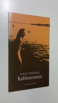 Kaija Pekkala : Kahluurannat