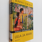 Anni Swan : Kootut kertomukset 6 : Ulla ja Mark - pikkukuva 1