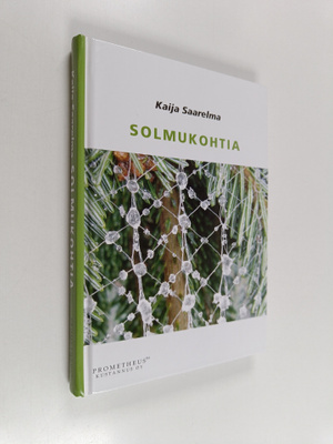 Kaija Saarelma : Solmukohtia