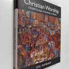 Gail Ramshaw : Christian Worship - 100,000 Sundays of Sym... - pikkukuva 1