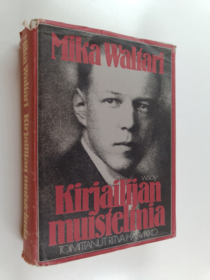 Mika Waltari : Kirjailijan muistelmia