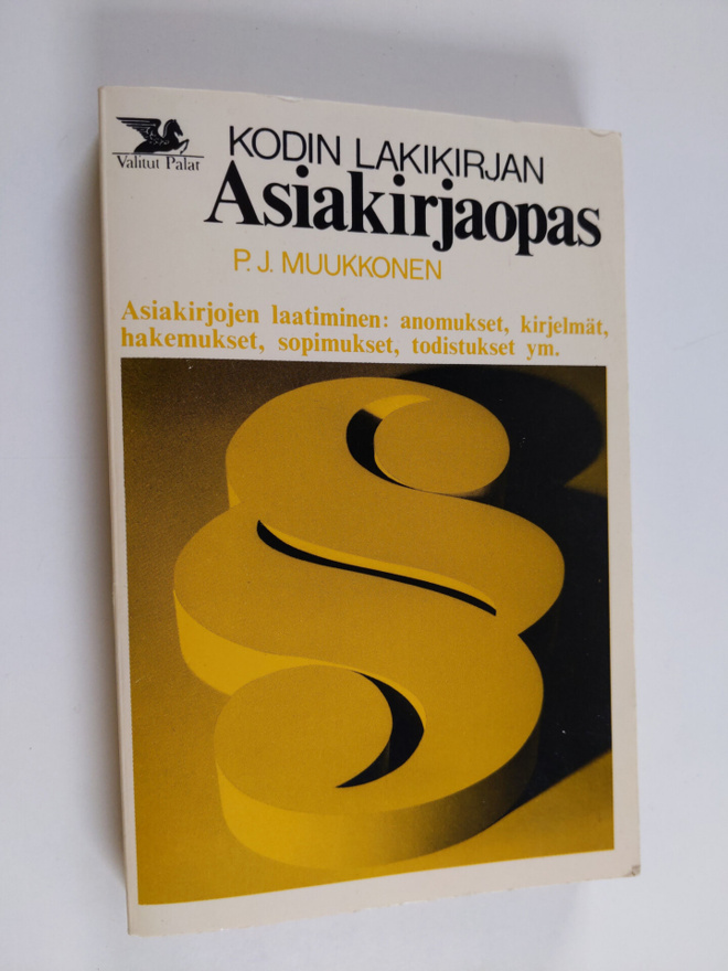 P. J. Muukkonen : Kodin lakikirjan asiakirjaopas