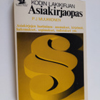 P. J. Muukkonen : Kodin lakikirjan asiakirjaopas - pikkukuva 1