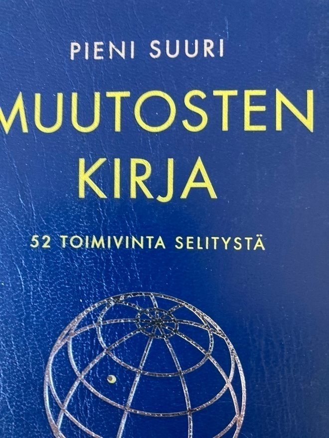 PIENI SUURI MUUTOSTEN KIRJA 52 toimivinta selitystä