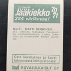 1970-71 Williams #61 Matti Keinonen - pikkukuva 2