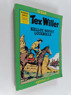 Gianluigi Bonelli : Tex Willer kronikka 25 : Kellot soiva...