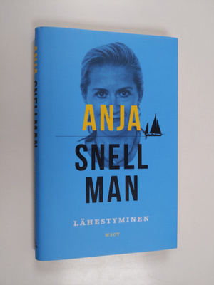 Anja Snellman : Lähestyminen